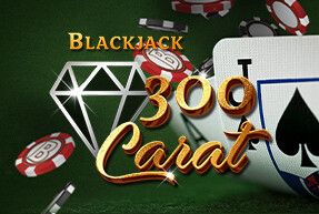 300 Carat Blackjack