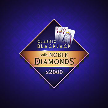 Enjoy Classic Blackjack With the Luxe of Noble Diamonds™