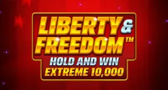 Liberty and Freedom Hold and Win Extreme 10,000 visual representation